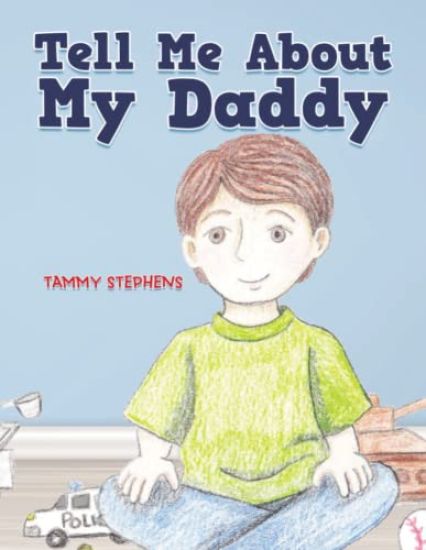 Tell Me About My Daddy