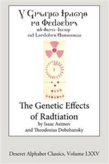 The Genetic Effects of Radiation (Deseret Alphabet edition)
