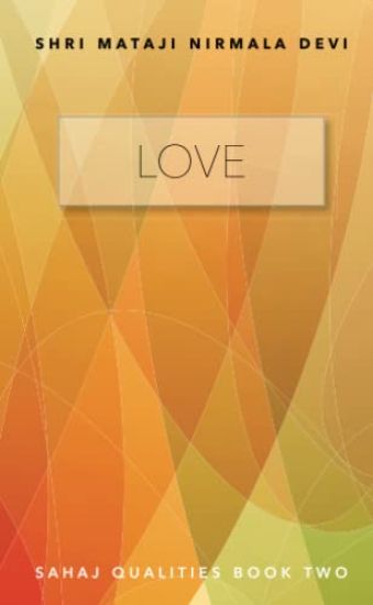 Love - Sahaj Qualities Book Two