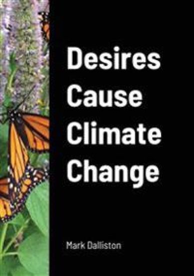 Desires Cause Climate Change