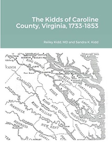 The Kidds of Caroline County, Virginia, 1728-1853