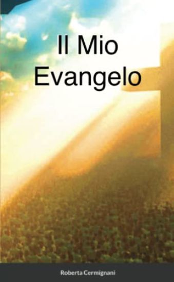 Il Mio Evangelo