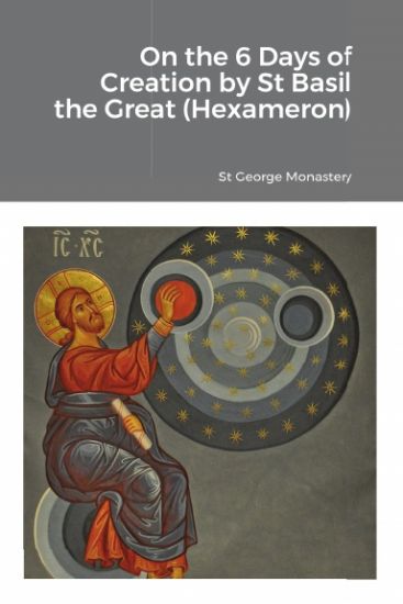 On the 6 Days of Creation by St Basil the Great (Hexameron)