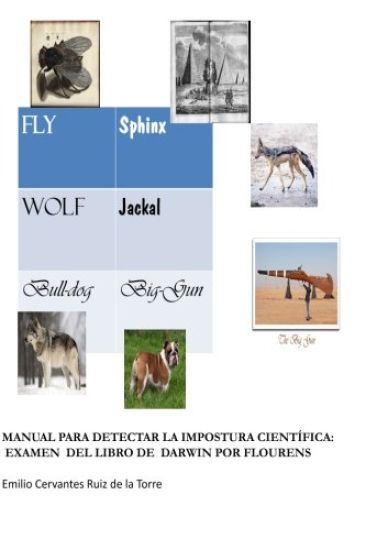 Manual para detectar la impostura cientifica: Examen del libro de Darwin por Flourens: Traducción al español y comentarios del libro Examen du livre d