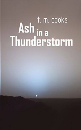 Ash in a Thunderstorm