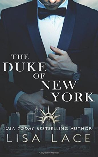 The Duke of New York: A Contemporary Bad Boy Royal Romance