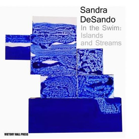 Sandra DeSando, In the Swim: Islands and Streams