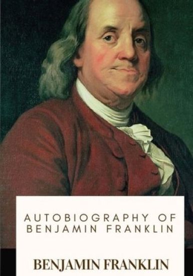 Autobiography of Benjamin Franklin