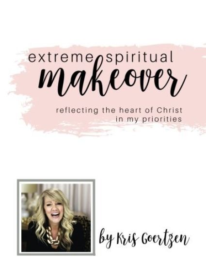 Extreme Spiritual Makeover: Reflecting the Heart of Christ in My Priorities