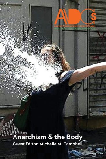 Anarchism and the Body: Anarchist Developments in Cultural Studies