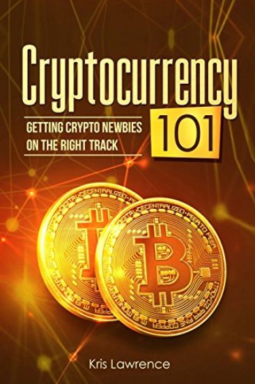 Cryptocurrency 101: Getting Crypto Newbies on the Right Track