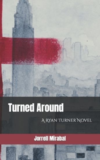 Turned Around: A Ryan Turner Novel