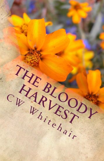The Bloody Harvest