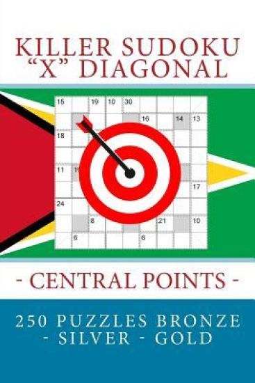 Killer Sudoku "X" Diagonal - Central Points. 250 puzzles Bronze - Silver - Gold: Best objective for you
