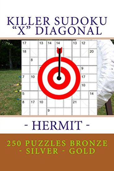 Killer Sudoku "X" Diagonal - Hermit. 250 puzzles Bronze - Silver - Gold