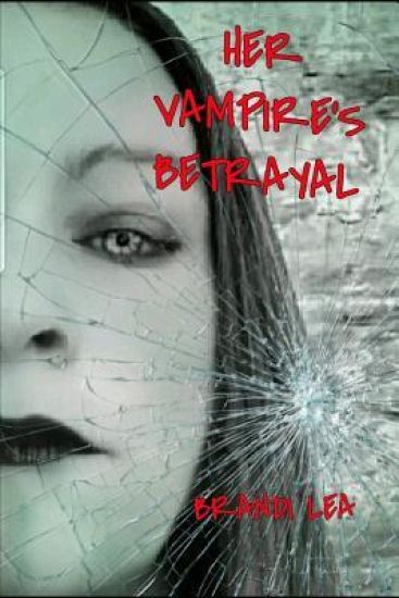 Her Vampire's Betrayal