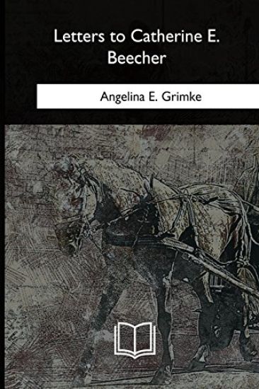 Letters to Catherine E. Beecher