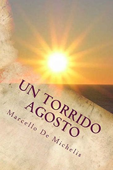 Un torrido agosto: Quinto Episodio