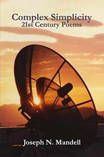 Complex Simplicity: 21st Century Poems