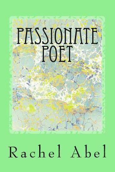 Passionate Poet: 50 Poems