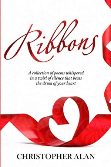 Ribbons: The whisper twirled in the silence that beats the drum of your heart.