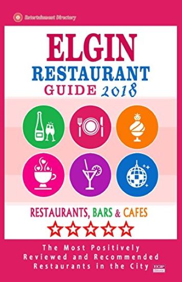 Elgin Restaurant Guide 2018: Best Rated Restaurants in Elgin, Illinois - Restaurants, Bars and Cafes Recommended for Visitors, 2018