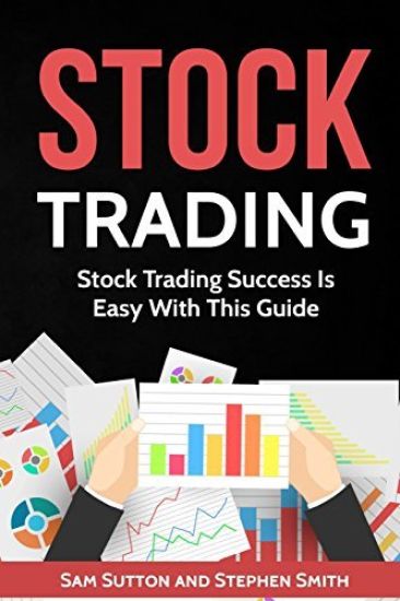 Stock Trading: Stock Trading Success Is Easy With This Guide