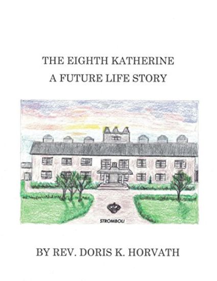 The Eighth Katherine: A Romantic Fantasy Story