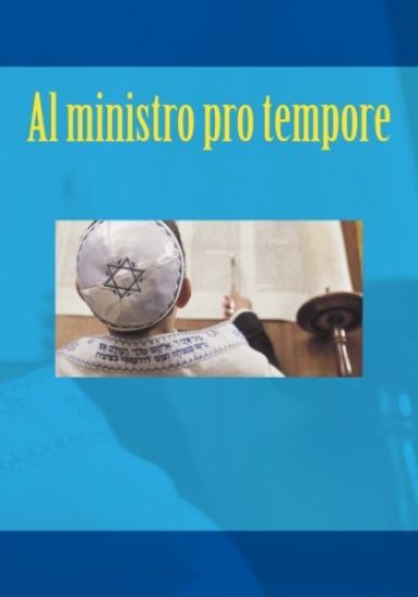 Al ministro pro tempore