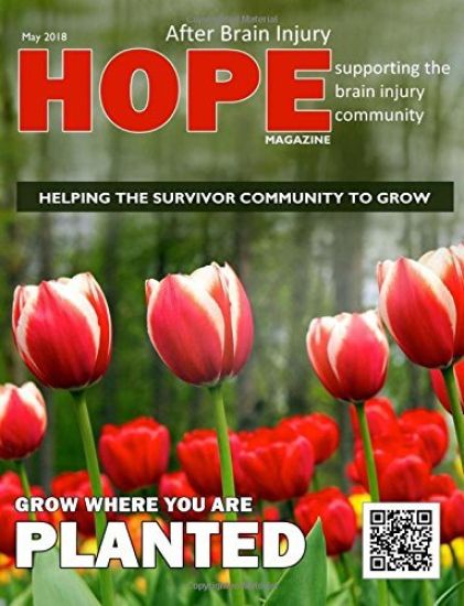 Hope After Brain Injury Magazine - May 2018