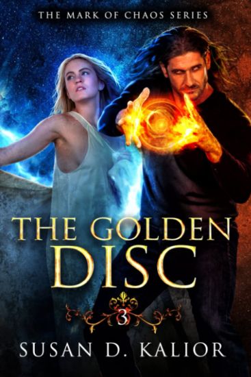 The Golden Disc: The Mark of Chaos Series-Book Three