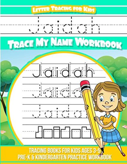 Jaidah Letter Tracing for Kids Trace my Name Workbook: Tracing Books for Kids ages 3 - 5 Pre-K & Kindergarten Practice Workbook