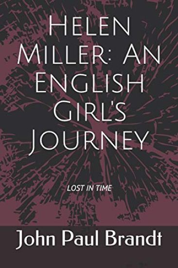 Helen Miller: An English Girl's Journey