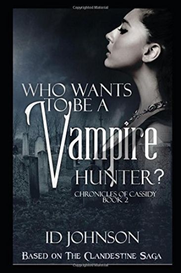 Who Wants to Be a Vampire Hunter?