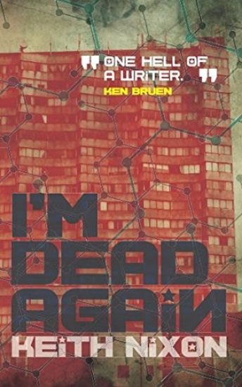 I'm Dead Again: A Crime Thriller with a Slice of Dark Humour
