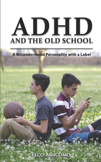 ADHD & the Old School: A Misunderstood Personality with a Label