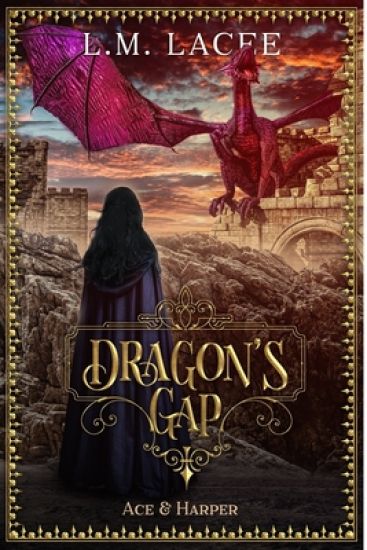 Dragon's Gap: Ace & Harper's Story