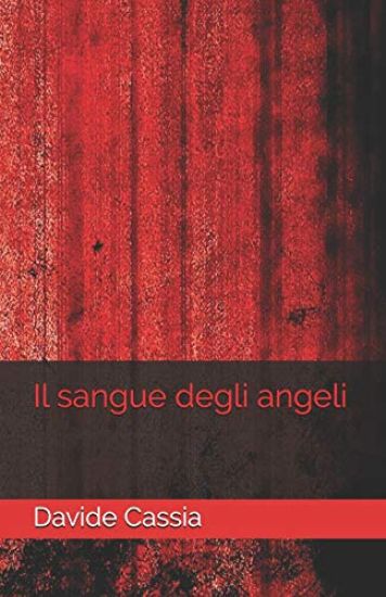 Il Sangue Degli Angeli