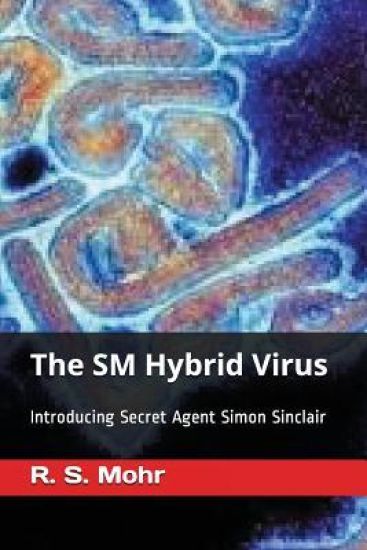 The SM Hybrid Virus: Introducing Secret Agent Simon Sinclair