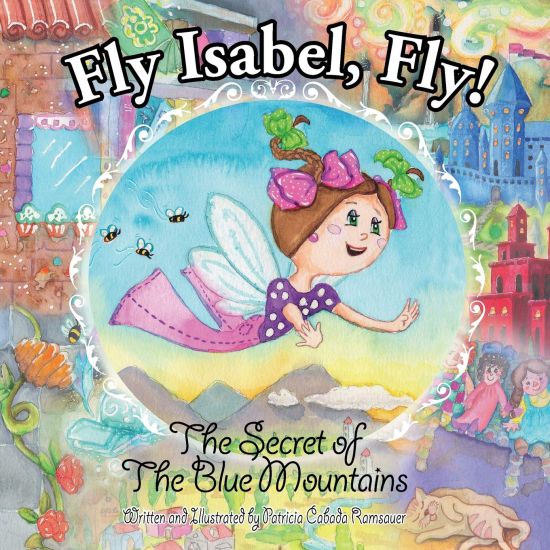 Fly Isabel, Fly!: The Secret of the Blue Mountains