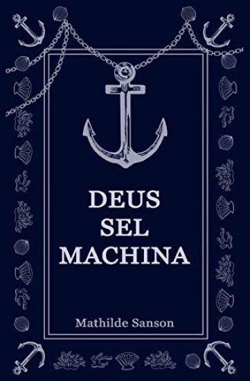 Deus Sel Machina