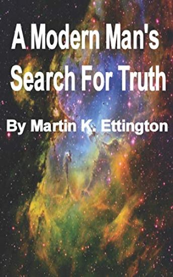 A Modern Man's Search for Truth