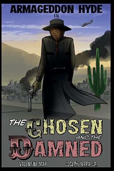 Armageddon Hyde in the Chosen and the Damned