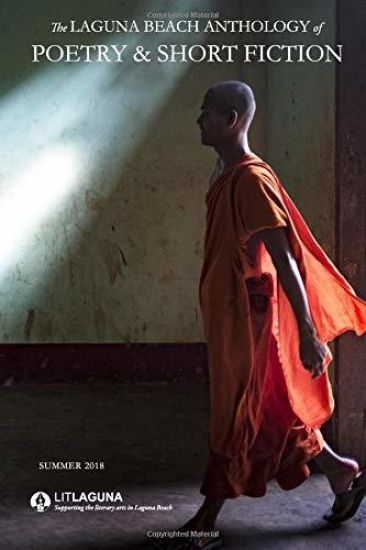 The Laguna Beach Anthology of Poetry and Short Fiction: A collection of art-inspired writings on Jeff Rovner's photograph: Yangon Monastery Myanmar