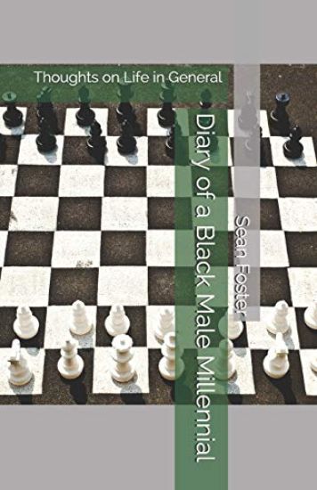 Diary of a Black Male Millennial: Thoughts on Life in General