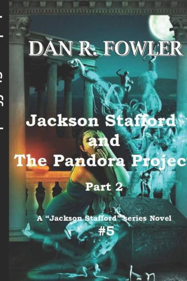 Jackson Stafford and the Pandora Project: part 2