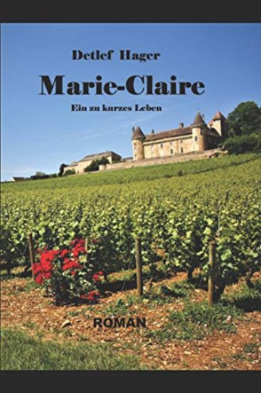 Marie-Claire: Ein Zu Kurzes Leben