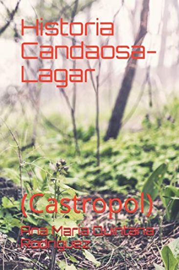 Historia Candaosa-Lagar: (Castropol)
