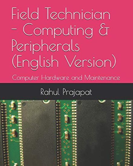 Field Technician - Computing & Peripherals (English Version): Computer Hardware and Maintenance