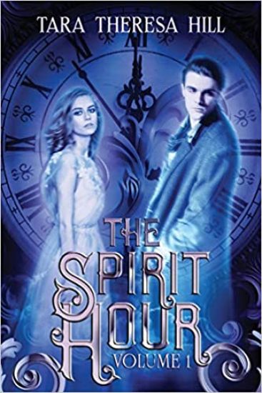 The Spirit Hour - Volume 1